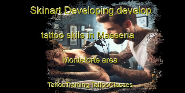 Skinart Developing develop tattoo skils in Masseria Monteforte area | #TattooTraining #TattooClasses #SkinartTraining-Italy