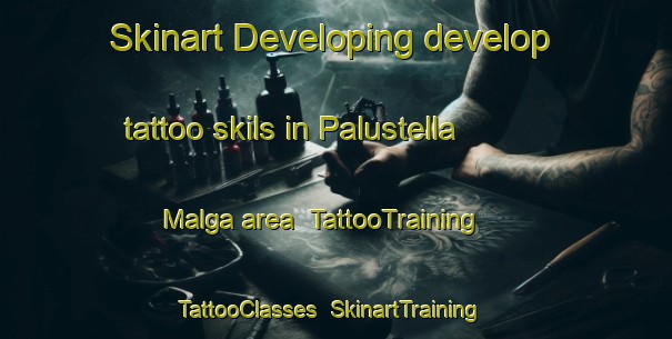 Skinart Developing develop tattoo skils in Palustella   Malga area | TattooTraining | TattooClasses | SkinartTraining-Italy