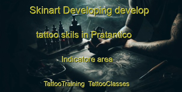 Skinart Developing develop tattoo skils in Pratantico Indicatore area | TattooTraining | TattooClasses | SkinartTraining-Italy