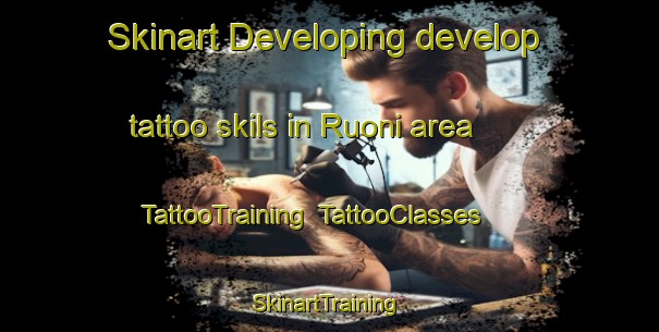 Skinart Developing develop tattoo skils in Ruoni area | TattooTraining | TattooClasses | SkinartTraining-Italy