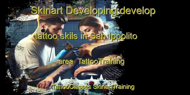 Skinart Developing develop tattoo skils in San Ippolito area | #TattooTraining #TattooClasses #SkinartTraining-Italy