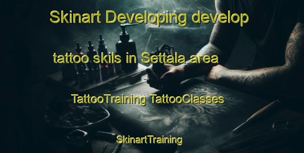 Skinart Developing develop tattoo skils in Settala area | #TattooTraining #TattooClasses #SkinartTraining-Italy