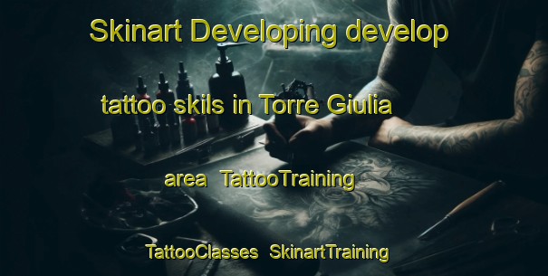 Skinart Developing develop tattoo skils in Torre Giulia area | TattooTraining | TattooClasses | SkinartTraining-Italy