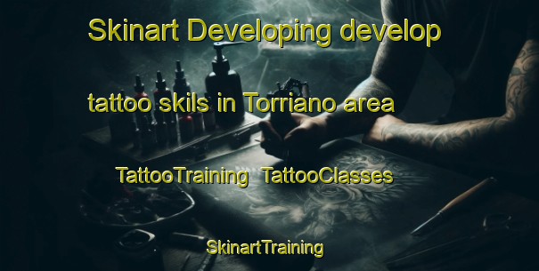 Skinart Developing develop tattoo skils in Torriano area | TattooTraining | TattooClasses | SkinartTraining-Italy