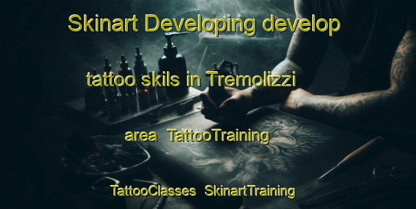 Skinart Developing develop tattoo skils in Tremolizzi area | TattooTraining | TattooClasses | SkinartTraining-Italy