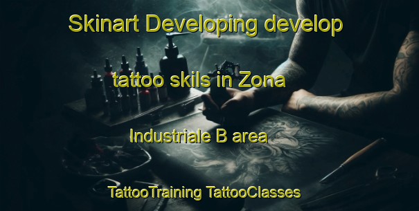 Skinart Developing develop tattoo skils in Zona Industriale B area | #TattooTraining #TattooClasses #SkinartTraining-Italy