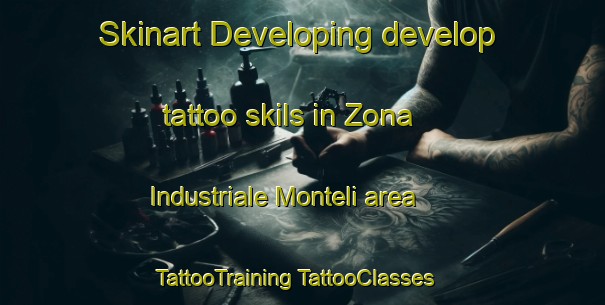 Skinart Developing develop tattoo skils in Zona Industriale Monteli area | #TattooTraining #TattooClasses #SkinartTraining-Italy