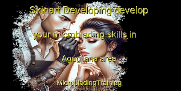 Skinart Developing develop your microblading skills in Agugliana area | #MicrobladingTraining #MicrobladingClasses #SkinartTraining-Italy