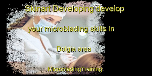 Skinart Developing develop your microblading skills in Bolgia area | #MicrobladingTraining #MicrobladingClasses #SkinartTraining-Italy