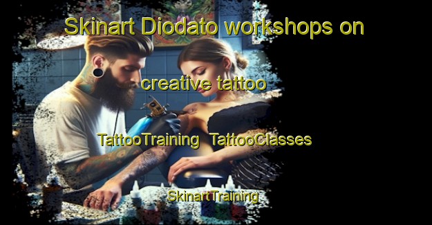Skinart Diodato workshops on creative tattoo | TattooTraining | TattooClasses | SkinartTraining-Italy