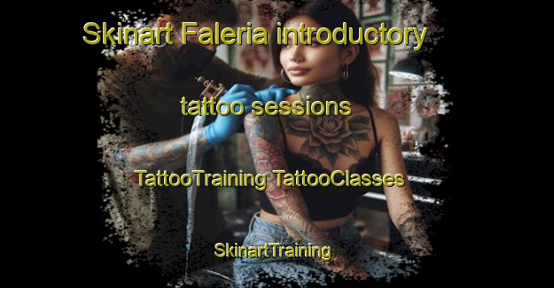 Skinart Faleria introductory tattoo sessions | #TattooTraining #TattooClasses #SkinartTraining-Italy