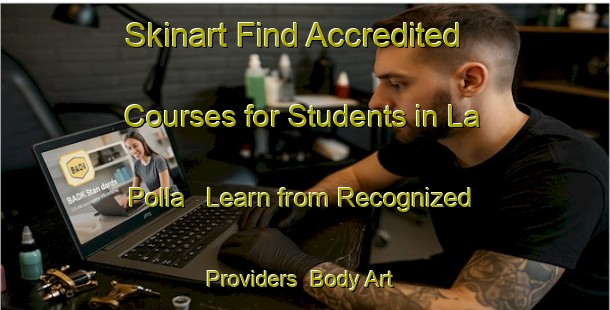 Skinart Find Accredited Courses for Students in La Polla - Learn from Recognized Providers | Body Art Qualification Authority | BAQA-Italy