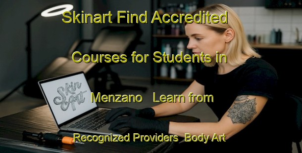 Skinart Find Accredited Courses for Students in Menzano - Learn from Recognized Providers | Body Art Qualification Authority | BAQA-Italy