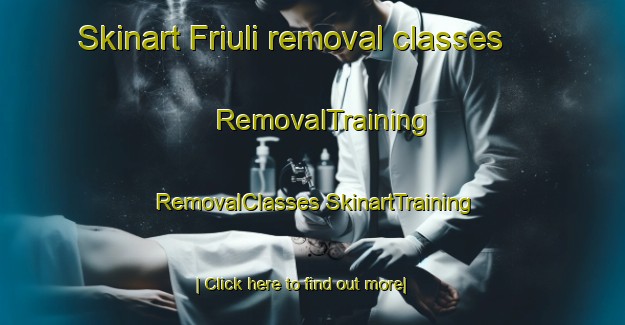 Skinart Friuli removal classes | #RemovalTraining #RemovalClasses #SkinartTraining-Italy