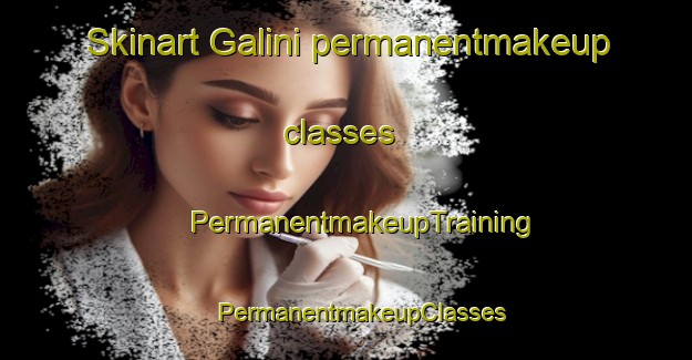 Skinart Galini permanentmakeup classes | #PermanentmakeupTraining #PermanentmakeupClasses #SkinartTraining-Italy