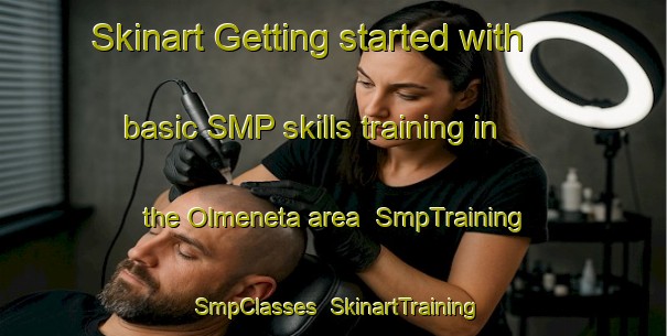 Skinart Getting started with basic SMP skills training in the Olmeneta area | SmpTraining | SmpClasses | SkinartTraining-Italy