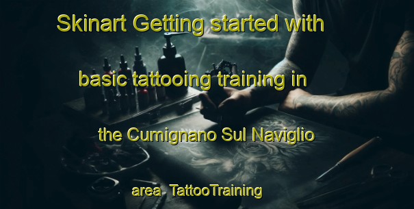 Skinart Getting started with basic tattooing training in the Cumignano Sul Naviglio area | TattooTraining | TattooClasses | SkinartTraining-Italy