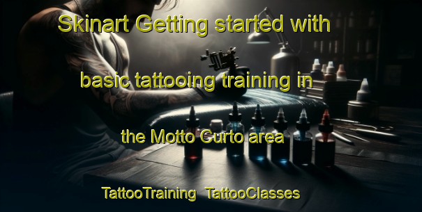Skinart Getting started with basic tattooing training in the Motto Curto area | TattooTraining | TattooClasses | SkinartTraining-Italy