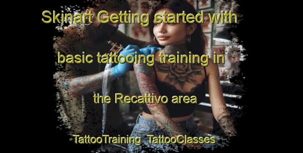 Skinart Getting started with basic tattooing training in the Recattivo area | TattooTraining | TattooClasses | SkinartTraining-Italy