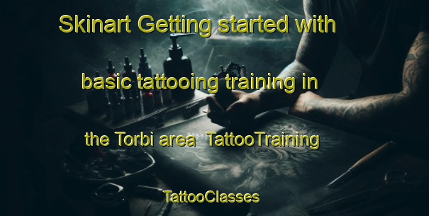 Skinart Getting started with basic tattooing training in the Torbi area | TattooTraining | TattooClasses | SkinartTraining-Italy