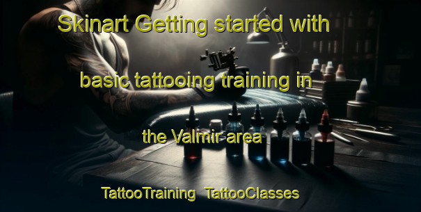 Skinart Getting started with basic tattooing training in the Valmir area | TattooTraining | TattooClasses | SkinartTraining-Italy