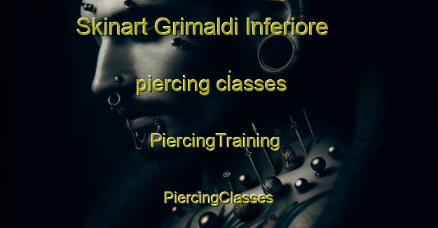 Skinart Grimaldi Inferiore piercing classes | #PiercingTraining #PiercingClasses #SkinartTraining-Italy