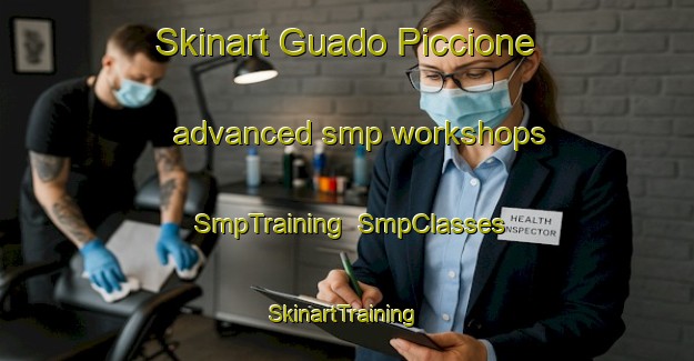 Skinart Guado Piccione advanced smp workshops | SmpTraining | SmpClasses | SkinartTraining-Italy