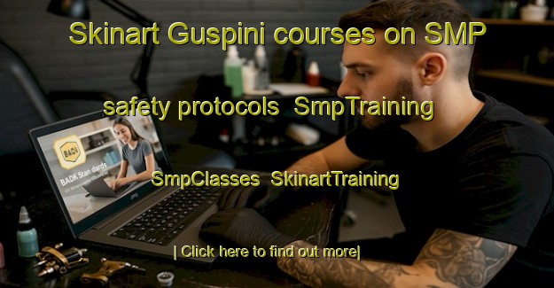 Skinart Guspini courses on SMP safety protocols | SmpTraining | SmpClasses | SkinartTraining-Italy