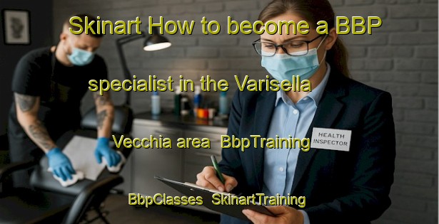 Skinart How to become a BBP specialist in the Varisella Vecchia area | BbpTraining | BbpClasses | SkinartTraining-Italy
