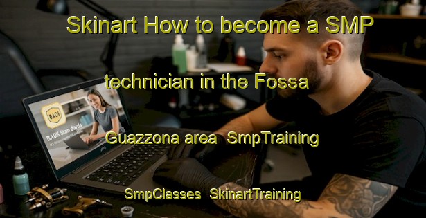 Skinart How to become a SMP technician in the Fossa Guazzona area | SmpTraining | SmpClasses | SkinartTraining-Italy
