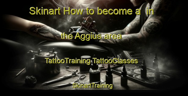 Skinart How to become a  in the Aggius area | #TattooTraining #TattooClasses #SkinartTraining-Italy