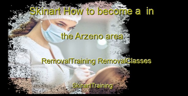 Skinart How to become a  in the Arzeno area | #RemovalTraining #RemovalClasses #SkinartTraining-Italy