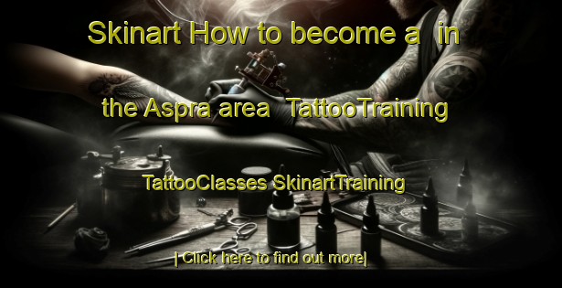 Skinart How to become a  in the Aspra area | #TattooTraining #TattooClasses #SkinartTraining-Italy