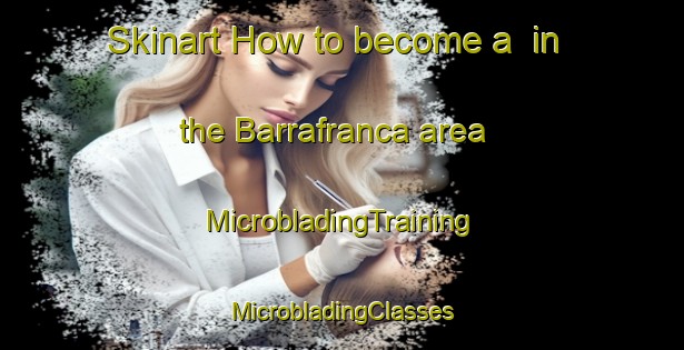 Skinart How to become a  in the Barrafranca area | #MicrobladingTraining #MicrobladingClasses #SkinartTraining-Italy