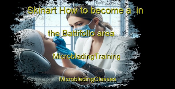 Skinart How to become a  in the Battifollo area | #MicrobladingTraining #MicrobladingClasses #SkinartTraining-Italy