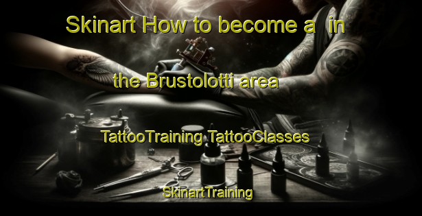 Skinart How to become a  in the Brustolotti area | #TattooTraining #TattooClasses #SkinartTraining-Italy