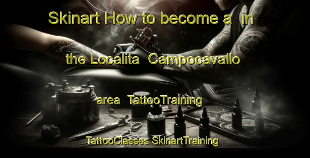 Skinart How to become a  in the Localita  Campocavallo area | #TattooTraining #TattooClasses #SkinartTraining-Italy