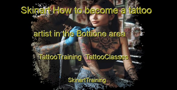 Skinart How to become a tattoo artist in the Bottione area | TattooTraining | TattooClasses | SkinartTraining-Italy
