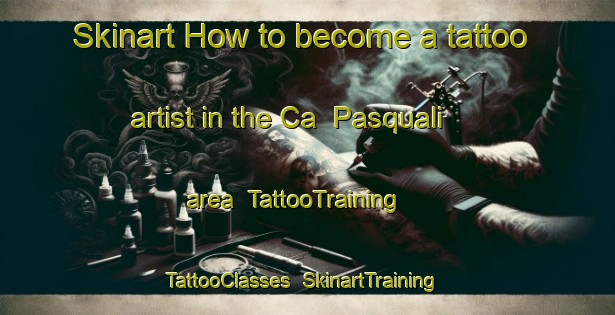 Skinart How to become a tattoo artist in the Ca  Pasquali area | TattooTraining | TattooClasses | SkinartTraining-Italy