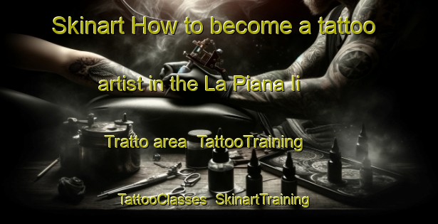 Skinart How to become a tattoo artist in the La Piana Ii Tratto area | TattooTraining | TattooClasses | SkinartTraining-Italy