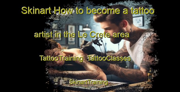Skinart How to become a tattoo artist in the Le Crete area | TattooTraining | TattooClasses | SkinartTraining-Italy