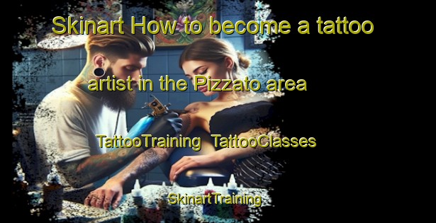 Skinart How to become a tattoo artist in the Pizzato area | TattooTraining | TattooClasses | SkinartTraining-Italy