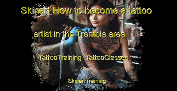 Skinart How to become a tattoo artist in the Trentola area | TattooTraining | TattooClasses | SkinartTraining-Italy