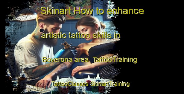 Skinart How to enhance artistic tattoo skills in Boverona area | #TattooTraining #TattooClasses #SkinartTraining-Italy