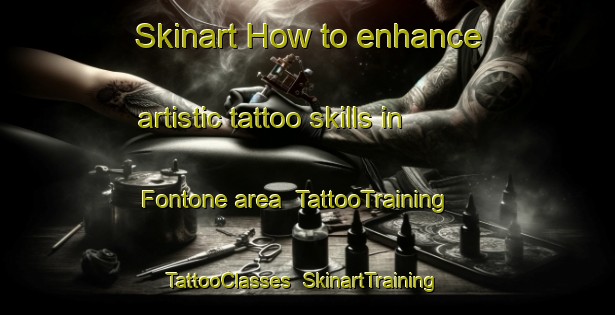 Skinart How to enhance artistic tattoo skills in Fontone area | TattooTraining | TattooClasses | SkinartTraining-Italy