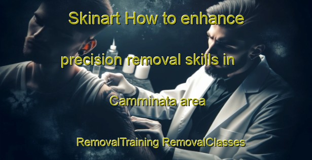 Skinart How to enhance precision removal skills in Camminata area | #RemovalTraining #RemovalClasses #SkinartTraining-Italy