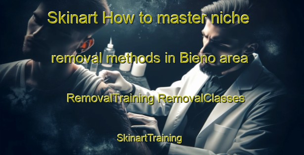 Skinart How to master niche removal methods in Bieno area | #RemovalTraining #RemovalClasses #SkinartTraining-Italy