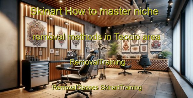 Skinart How to master niche removal methods in Teccio area | #RemovalTraining #RemovalClasses #SkinartTraining-Italy