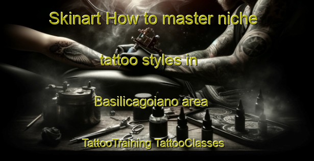 Skinart How to master niche tattoo styles in Basilicagoiano area | #TattooTraining #TattooClasses #SkinartTraining-Italy