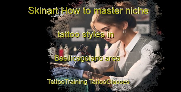 Skinart How to master niche tattoo styles in Basilicagoiano area | #TattooTraining #TattooClasses #SkinartTraining-Italy